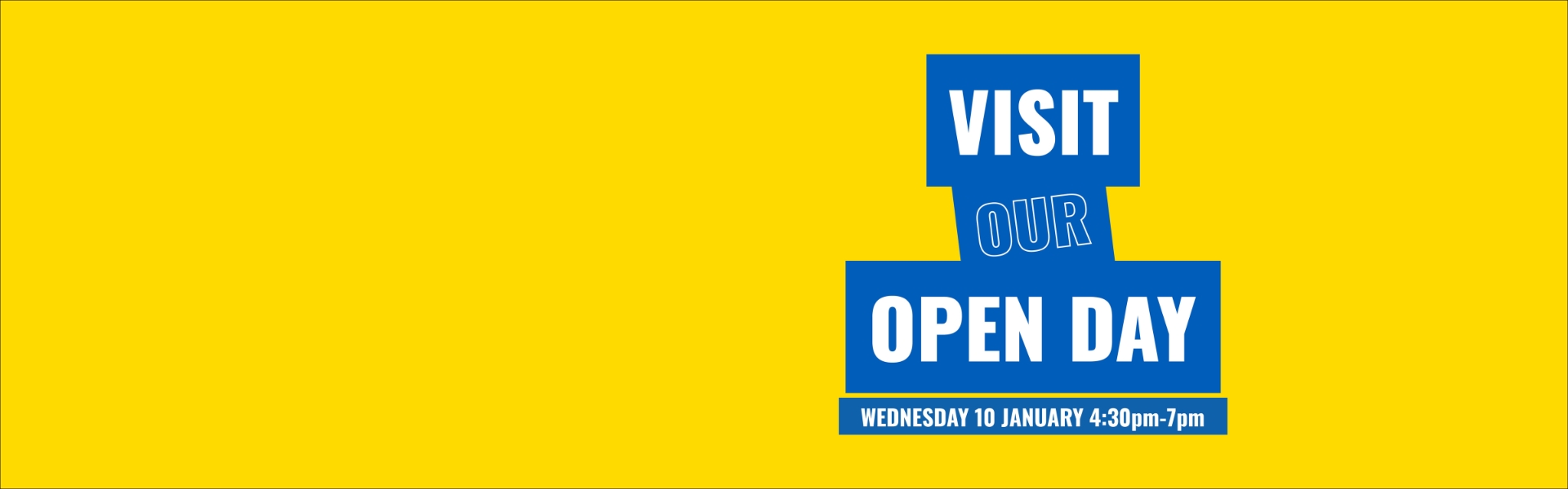 Visit our Open Day. Wednesday 10th January 2024 